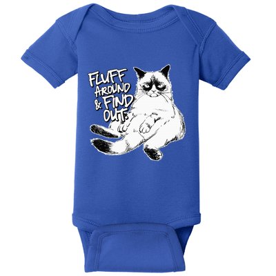 Funny Fluff Around And Find Out Grumpy Kitty Sarcastic Cat Baby Bodysuit