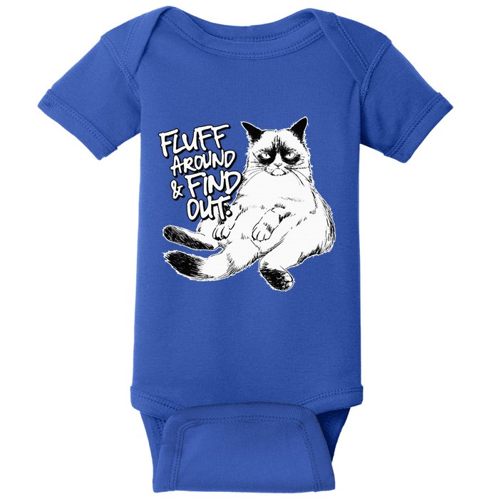 Funny Fluff Around And Find Out Grumpy Kitty Sarcastic Cat Baby Bodysuit