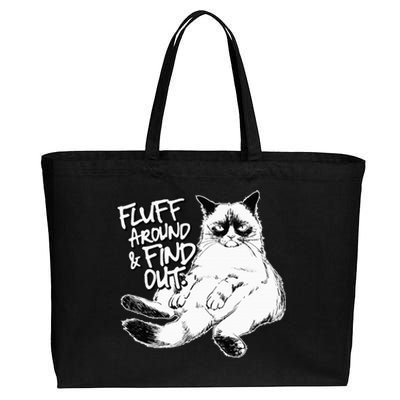 Funny Fluff Around And Find Out Grumpy Kitty Sarcastic Cat Cotton Canvas Jumbo Tote