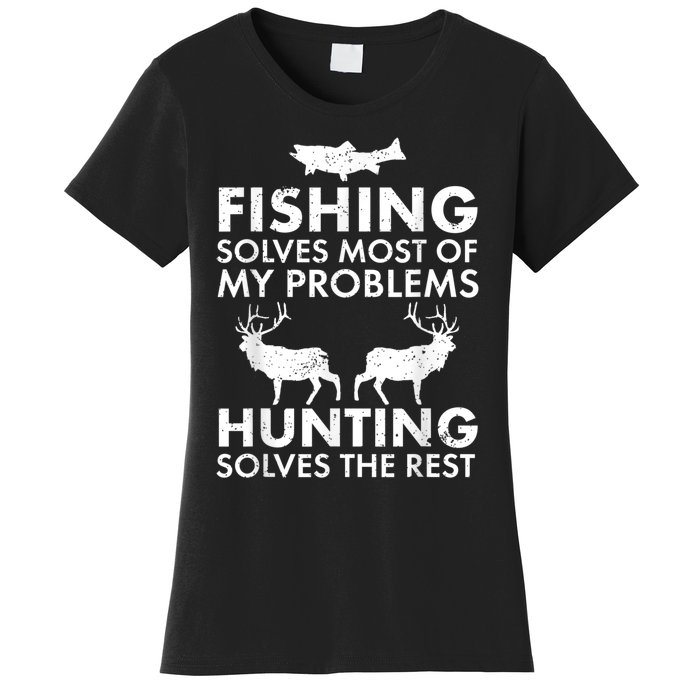 Funny Fishing And Hunting Gift Christmas Humor Hunter Cool Women's T-Shirt