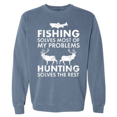 Funny Fishing And Hunting Gift Christmas Humor Hunter Cool Garment-Dyed Sweatshirt