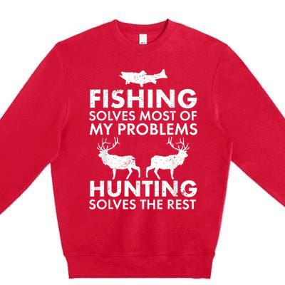 Funny Fishing And Hunting Gift Christmas Humor Hunter Cool Premium Crewneck Sweatshirt