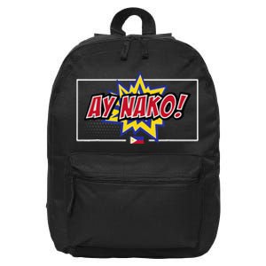 Funny Filipino Ay Nako! Filipino Women Ay Naku 16 in Basic Backpack