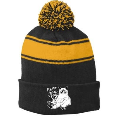 Funny Fluff Around And Find Out, Grumpy Kitty, Sarcastic Cat Stripe Pom Pom Beanie