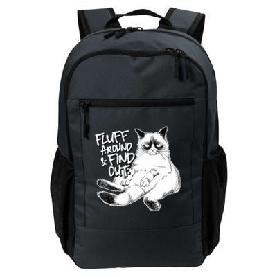 Funny Fluff Around And Find Out, Grumpy Kitty, Sarcastic Cat Daily Commute Backpack