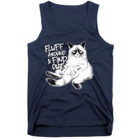 Funny Fluff Around And Find Out, Grumpy Kitty, Sarcastic Cat Tank Top