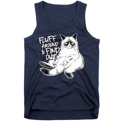 Funny Fluff Around And Find Out, Grumpy Kitty, Sarcastic Cat Tank Top