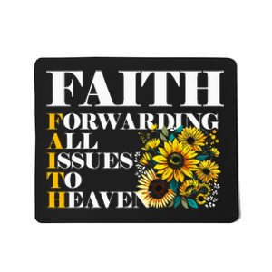 Faith Forwarding All Issues To Heaven Christian Scripture Mousepad