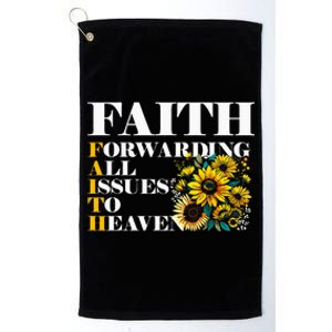 Faith Forwarding All Issues To Heaven Christian Scripture Platinum Collection Golf Towel