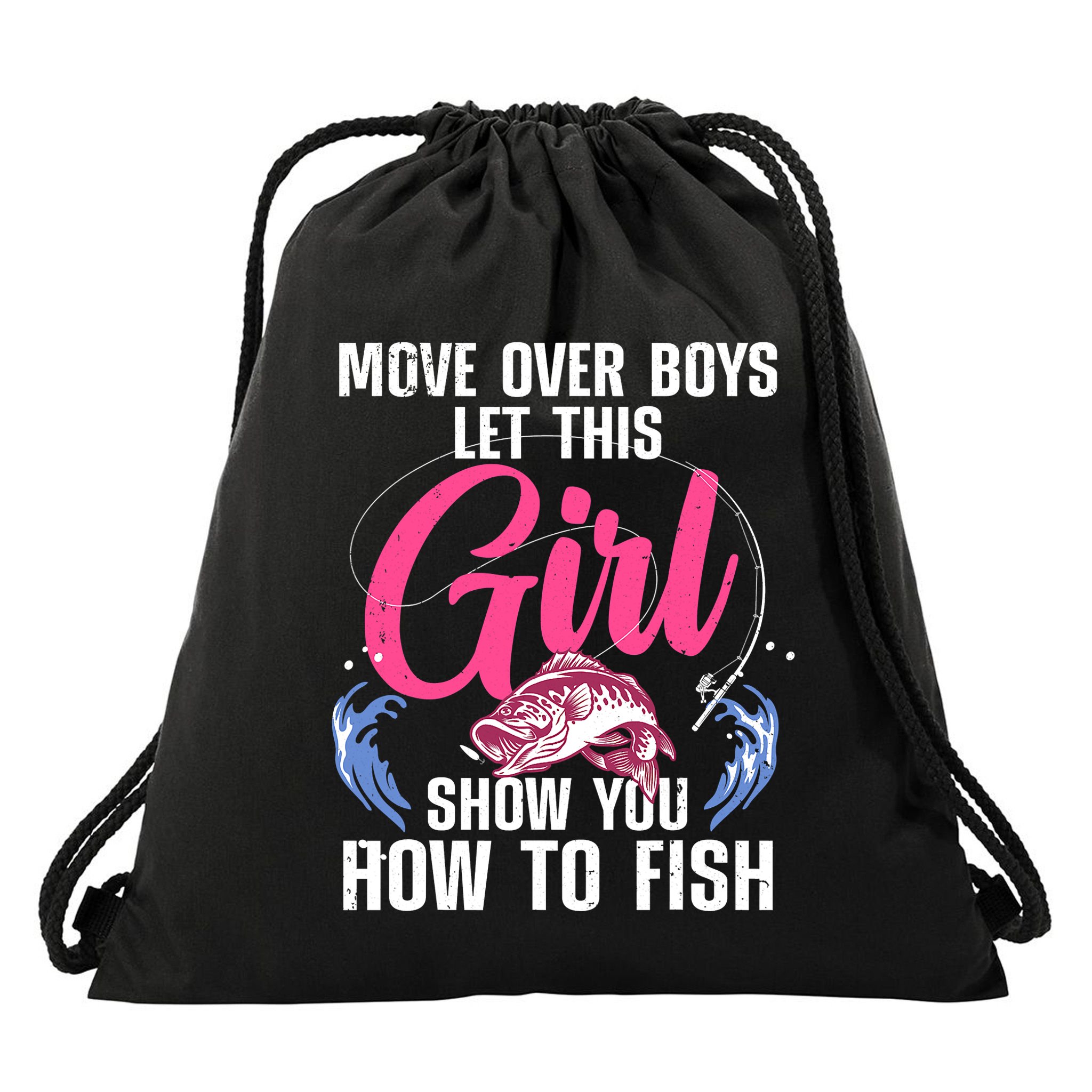 Funny Fishing Art For Girl Fishing Lover Fisherwoman Drawstring Bag