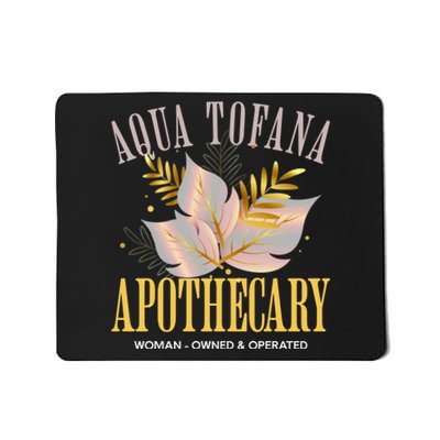 Funny Feminist Aqua Tofana Apothecary Vintage Mousepad