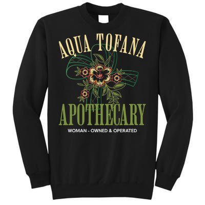 Funny Feminist Aqua Tofana Apothecary Vintage Tall Sweatshirt