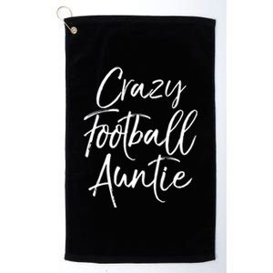 Funny Football Aunt Gift Crazy Football Auntie Gift Platinum Collection Golf Towel