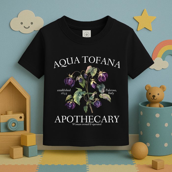 Funny Feminist Aqua Tofana Apothecary Vintage Design Toddler T-Shirt