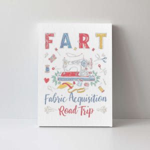 Fart Fabric Acquisition Road Trip For Sewing Quilting Lover Canvas