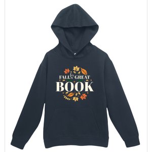 Fall For A Great Book Reading Librarian Autumn Teacher Urban Pullover Hoodie