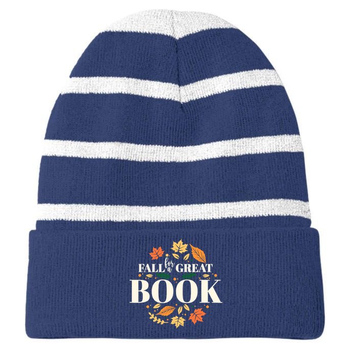 Fall For A Great Book Reading Librarian Autumn Teacher Striped Beanie with Solid Band