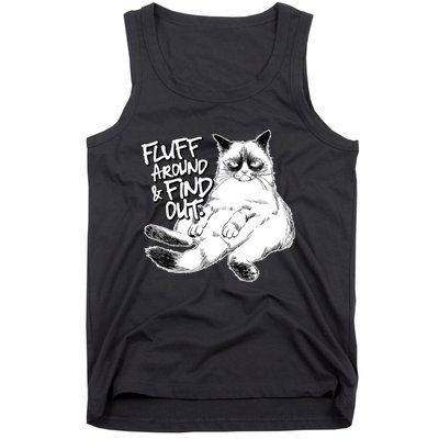 Funny Fluff Around And Find Out, Grumpy Kitty, Sarcastic Cat Tank Top