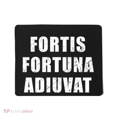 Fortis Fortuna Adiuvat Mousepad
