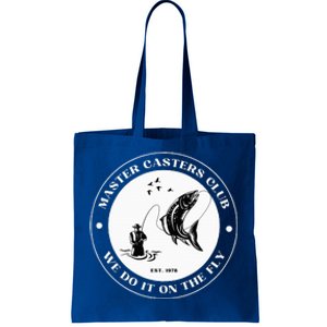 Fly Fishing Avid Fisherman Master Caster Anglers Club Tote Bag