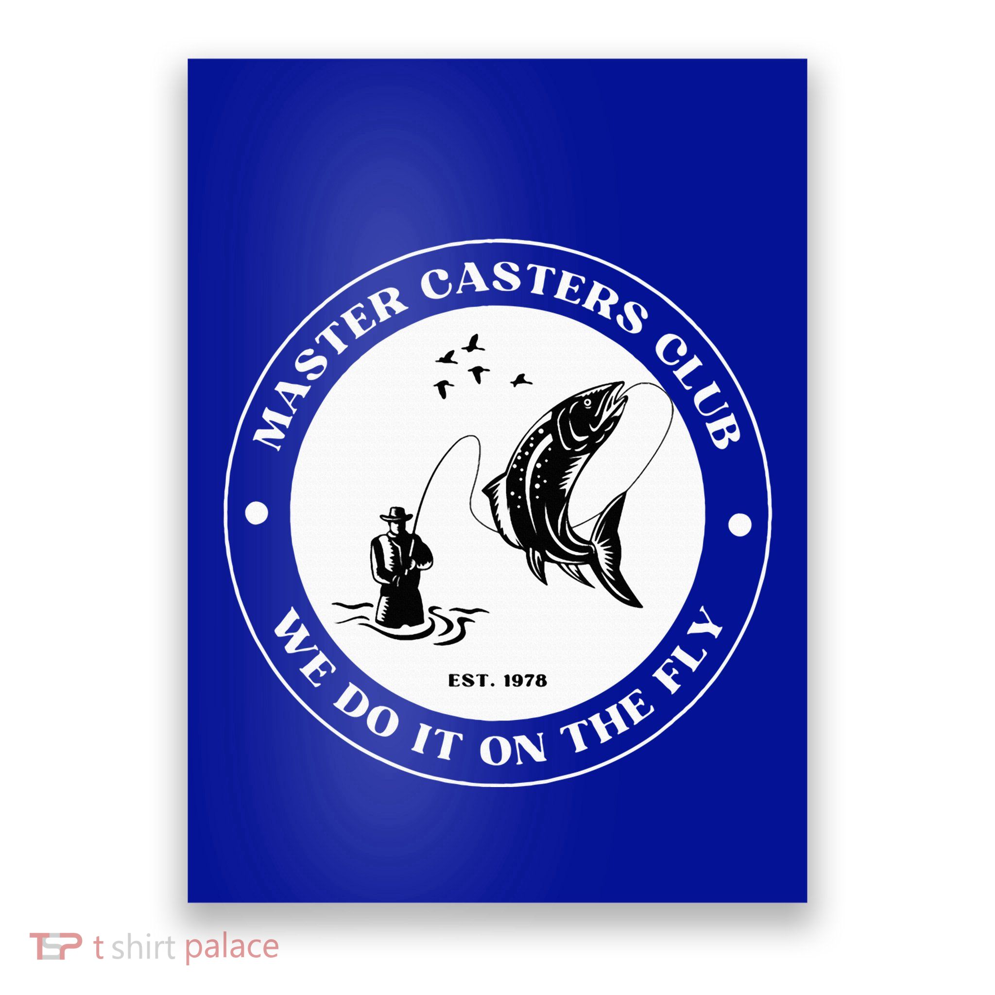 Fly Fishing Avid Fisherman Master Caster Anglers Club Poster