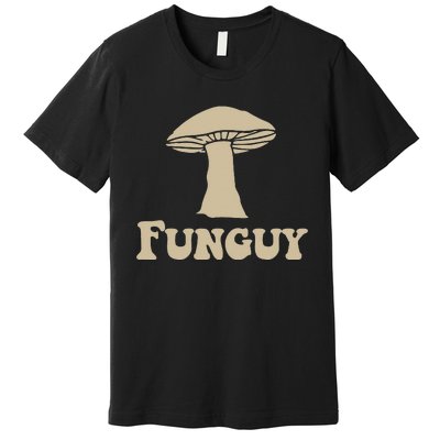 Funguy Funny Apparel Premium T-Shirt