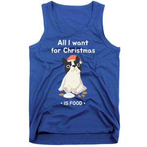 Funny Frenchie All I Want For Christmas Dog Lover Gift Great Gift Tank Top