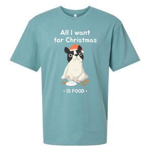 Funny Frenchie All I Want For Christmas Dog Lover Gift Great Gift Sueded Cloud Jersey T-Shirt