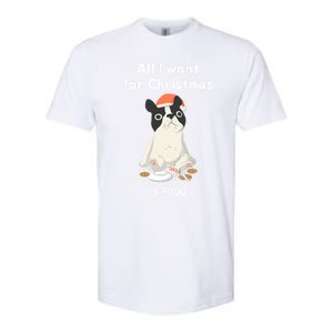 Funny Frenchie All I Want For Christmas Dog Lover Gift Great Gift Softstyle CVC T-Shirt