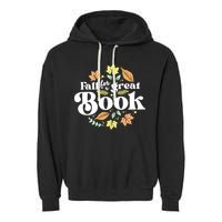 Fall For A Great Book Reading Librarian Autumn Teacher Garment-Dyed Fleece Hoodie