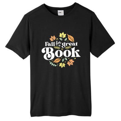 Fall For A Great Book Reading Librarian Autumn Teacher Tall Fusion ChromaSoft Performance T-Shirt