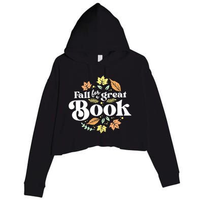 Fall For A Great Book Reading Librarian Autumn Teacher Crop Fleece Hoodie