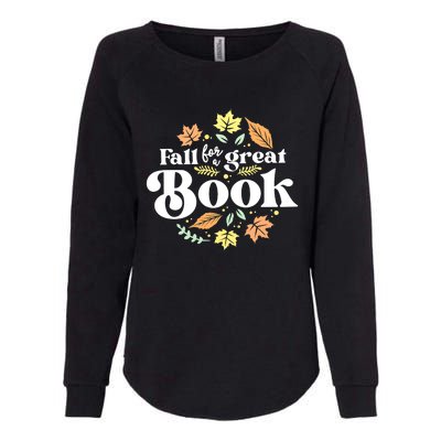 Fall For A Great Book Reading Librarian Autumn Teacher Womens California Wash Sweatshirt