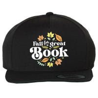 Fall For A Great Book Reading Librarian Autumn Teacher Wool Snapback Cap