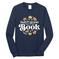 Fall For A Great Book Reading Librarian Autumn Teacher Long Sleeve Shirt