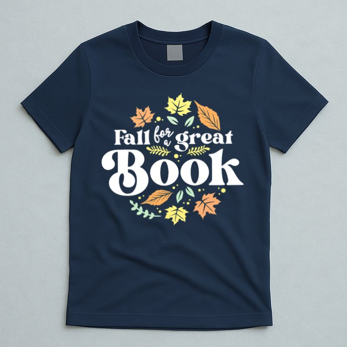 Fall For A Great Book Reading Librarian Autumn Teacher T-Shirt