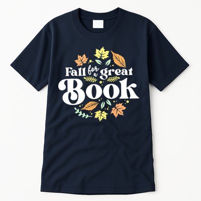 Fall For A Great Book Reading Librarian Autumn Teacher Tall T-Shirt