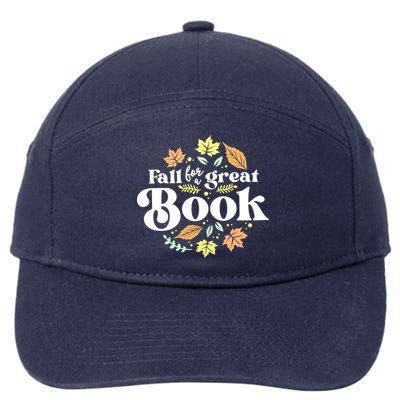 Fall For A Great Book Reading Librarian Autumn Teacher 7-Panel Snapback Hat
