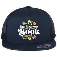 Fall For A Great Book Reading Librarian Autumn Teacher Flatbill Hat