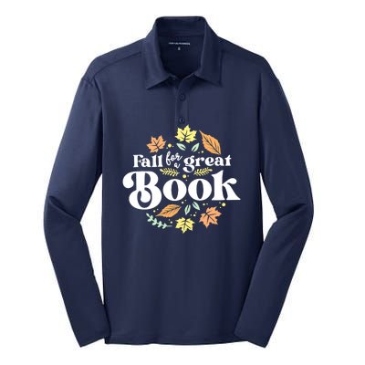 Fall For A Great Book Reading Librarian Autumn Teacher Silk Touch Performance Long Sleeve Polo