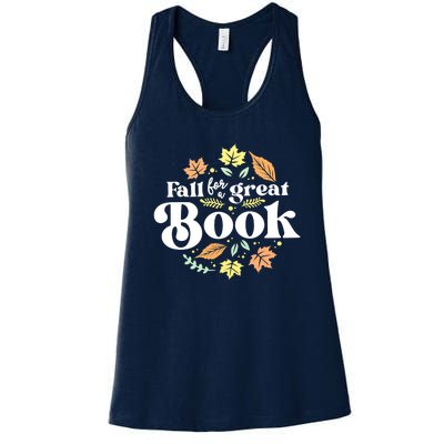 Fall For A Great Book Reading Librarian Autumn Teacher Women's Racerback Tank