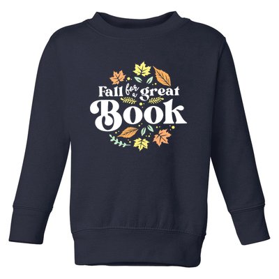 Fall For A Great Book Reading Librarian Autumn Teacher Toddler Sweatshirt