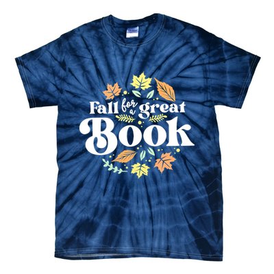 Fall For A Great Book Reading Librarian Autumn Teacher Tie-Dye T-Shirt