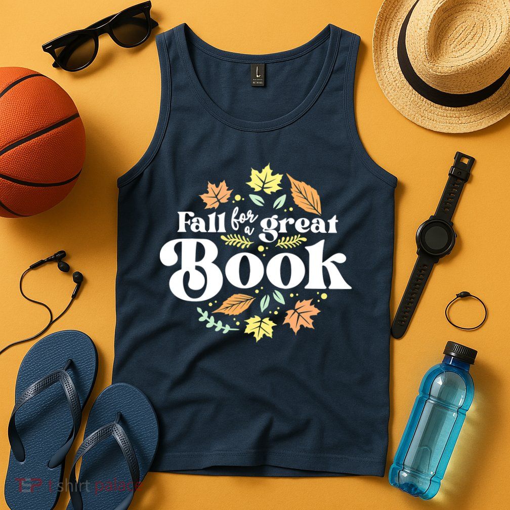 Fall For A Great Book Reading Librarian Autumn Teacher Tank Top