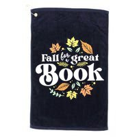 Fall For A Great Book Reading Librarian Autumn Teacher Golf Towel