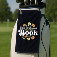 Fall For A Great Book Reading Librarian Autumn Teacher Golf Towel