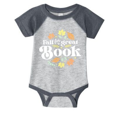 Fall For A Great Book Reading Librarian Autumn Teacher Infant Baby Jersey Bodysuit