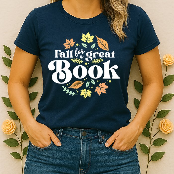 Fall For A Great Book Reading Librarian Autumn Teacher Womens T-Shirt