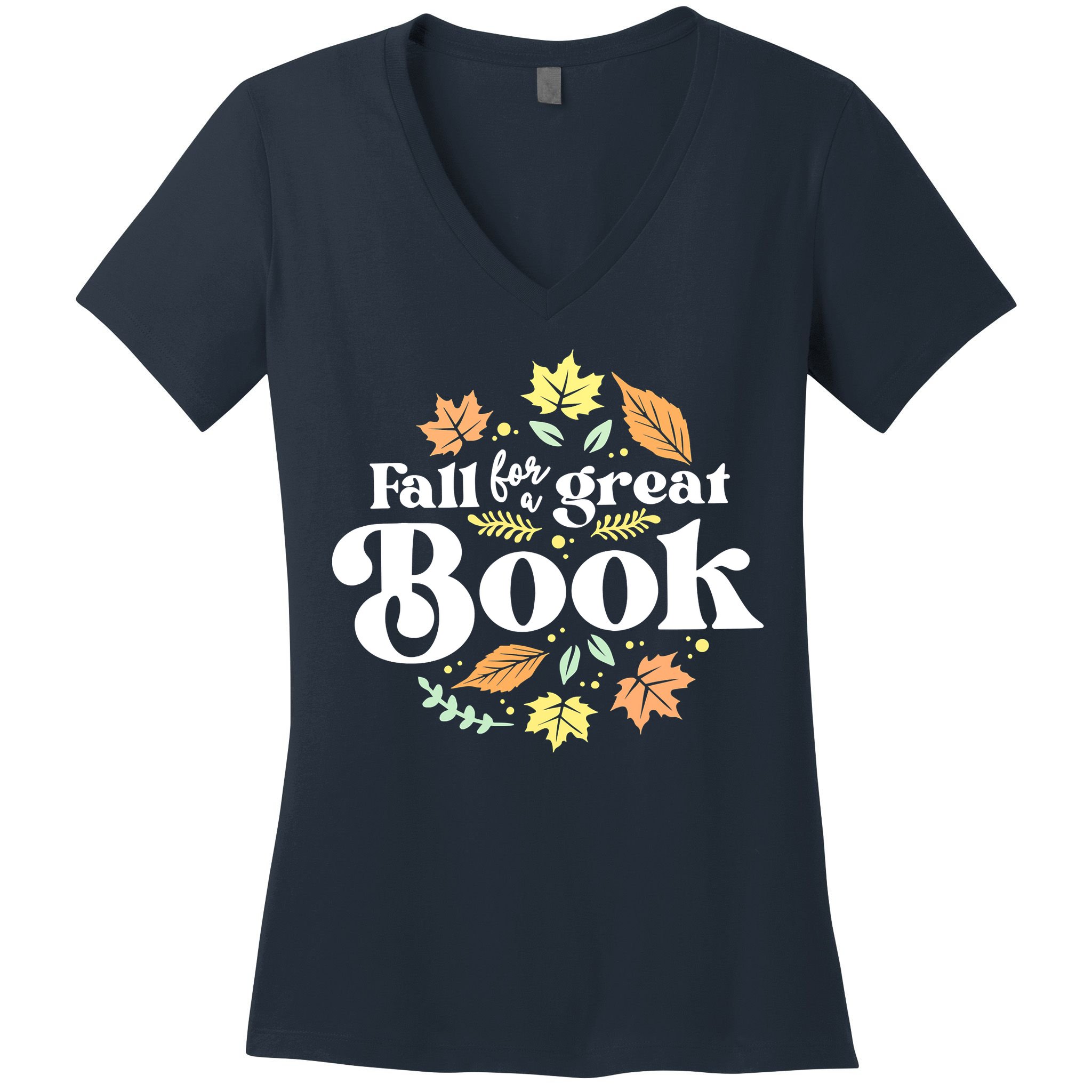 Fall For A Great Book Reading Librarian Autumn Teacher Women's V-Neck T-Shirt