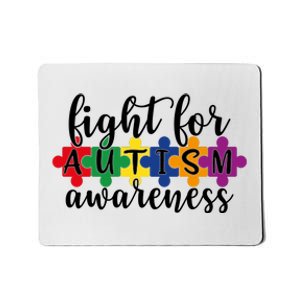 Fight For Autism Awareness Mousepad